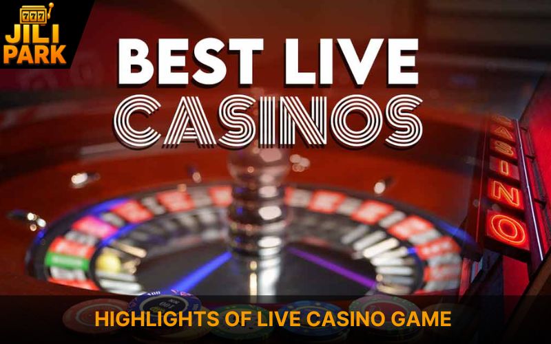 Bet On Live Casino Online - Fast Deposits, Quick Withdrawals 2 Highlights Of Live Casino Game