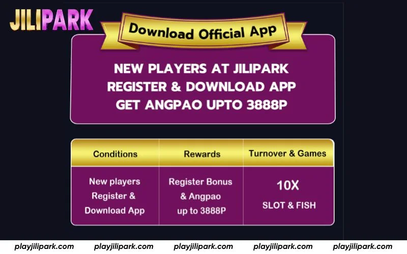 Claim up to 3,888 PHP Angpao after JILIPark Register