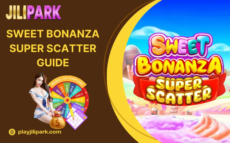 Sweet Bonanza Super Scatter Guide